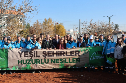&nbsp;Gaziantep'te YEŞİLANTEP projesiyle fidanlar toprakla buluşuyor